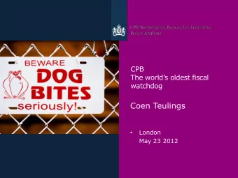 Coen Teulings  London    May 23 2012  CPB Directeur Teulings:  zeer relevante delen van