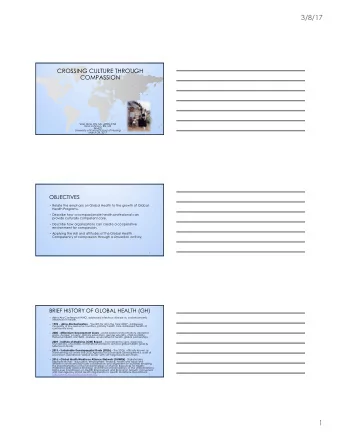 3/8/17  CROSSING CULTURE THROUGH  COMPASSION  Vicki Hicks, RN, MS, APRN-CNS  Gina Johnson, RN, MS