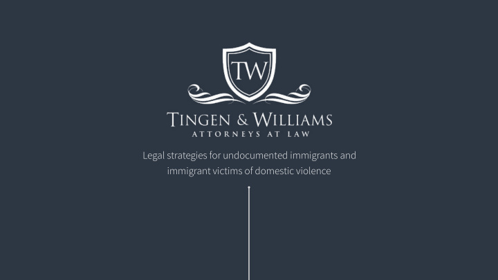 legal strategies for undocumented immigrants and