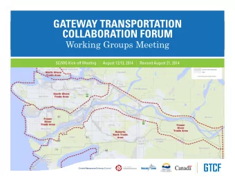 Gateway transportation  Collaboration Forum  Working Groups Meeting  SC/WG Kick-off Meeting   |
