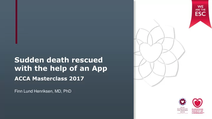 sudden death rescued