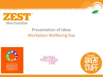 Workplace Wellbeing Day  Weve been getting involved with lots of organizations,  supplying