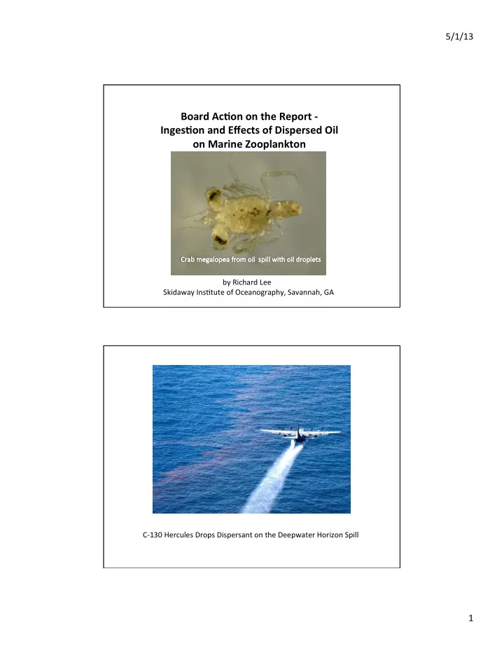 board ac on on the report inges on and effects of