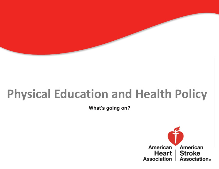 physical education and health policy