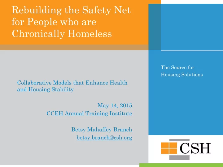 rebuilding the safety net for people who are chronically