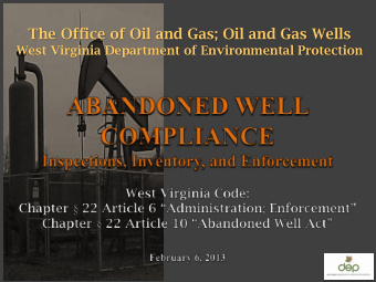 The Office of Oil and Gas; Oil and Gas Wells  West Virginia Department of Environmental Protection