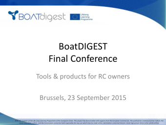 Final Conference  Tools &amp; products for RC owners  Brussels, 23 September 2015  With the support