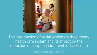 The introduction of social workers in the primary  health care system and its impact on the