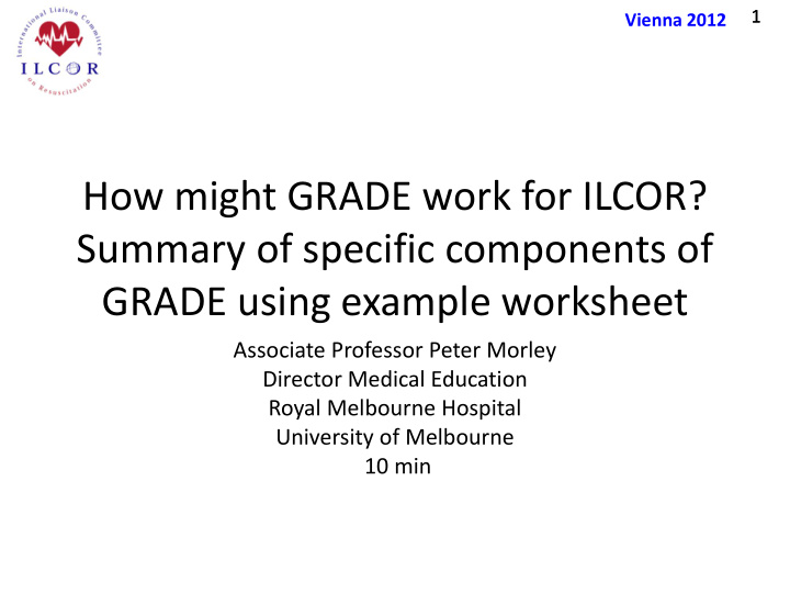how might grade work for ilcor