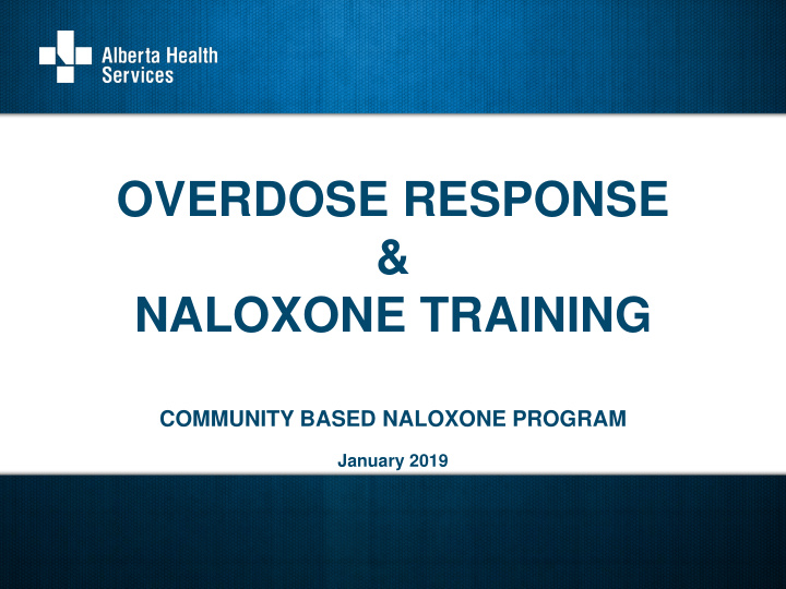 overdose response amp naloxone training