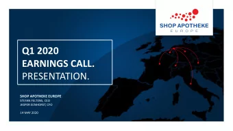 PRESENTATION.  SHOP APOTHEKE EUROPE  STEFAN FELTENS, CEO  JASPER EENHORST, CFO  14 MAY 2020  2