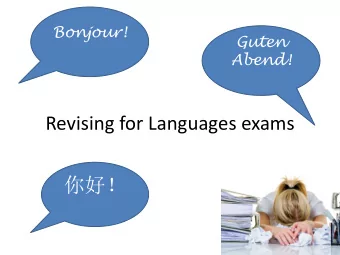 Revising for Languages exams    Getting the best from the brain!    The brain needs a