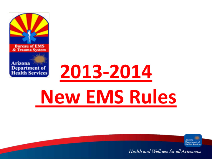 2013 2014 new ems rules