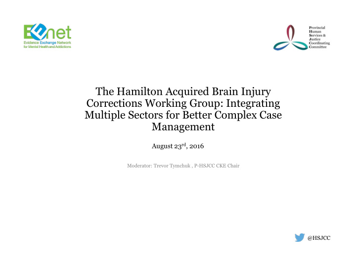the hamilton acquired brain injury corrections working