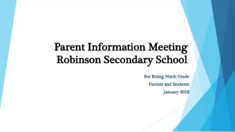 Pare  arent  t In  Infor  forma  mation  tion Meeting  ting  Robinso  binson  n Se  Seco  condar