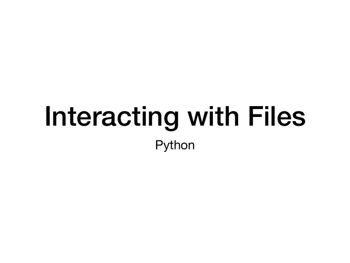 interacting with files