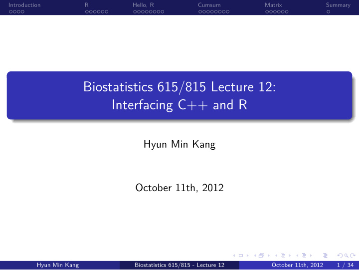 interfacing c and r biostatistics 615 815 lecture 12