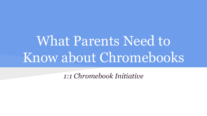 what parents need to know about chromebooks
