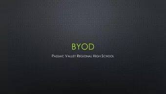 BYOD P ASSAIC V ALLEY R EGIONAL H IGH S CHOOL  PARENT LETTER R ETURN BY S EPTEMBER 14, 2018