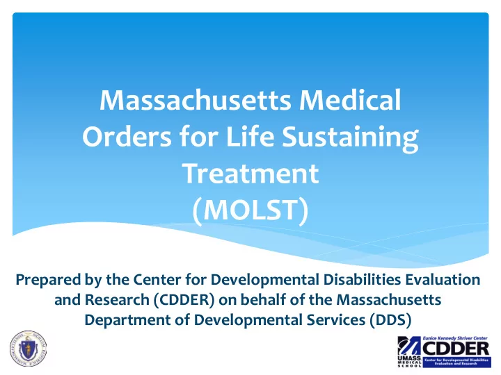massachusetts medical orders for life sustaining