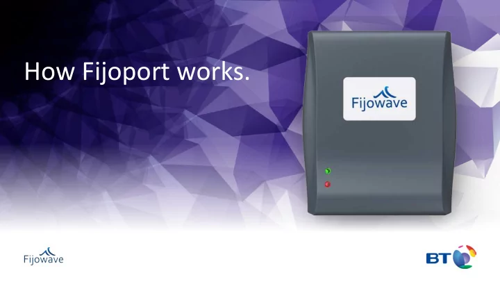 how fijoport works contents