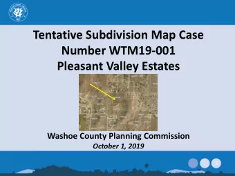Tentative Subdivision Map Case  Number WTM19-001  Pleasant Valley Estates  Washoe County Planning