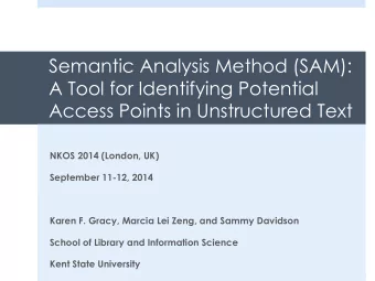 A Tool for Identifying Potential  Access Points in Unstructured Text  NKOS 2014 (London, UK)