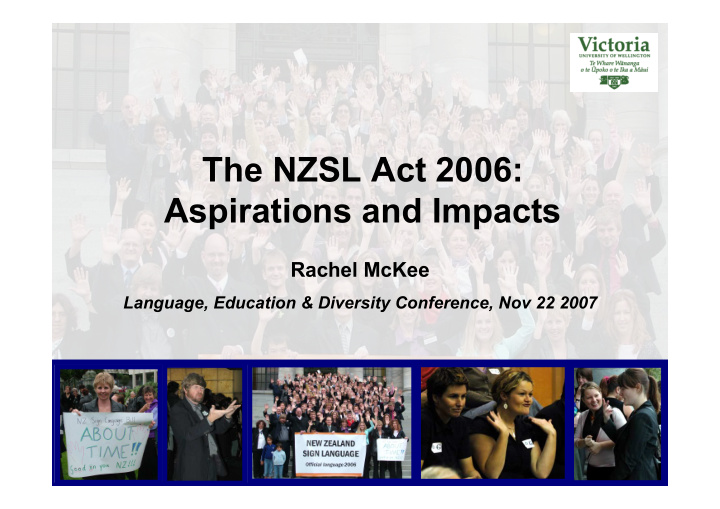 the nzsl act 2006 aspirations and impacts