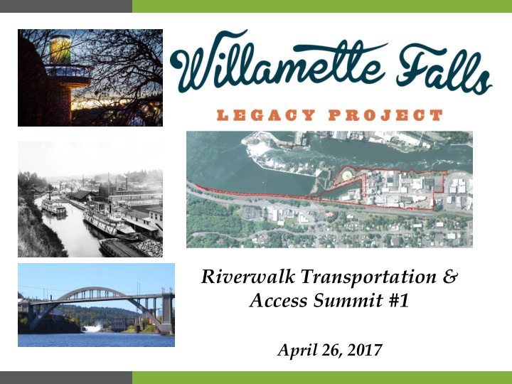 riverwalk transportation access summit 1
