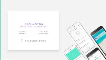 OPEN BANKING  TALES FROM THE FRONTIER  Anca Zaharia  Jason Maude  @ancaleuca  @jasonmaude  What is