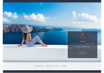 w w w . a d i t u s . n e t Crypto-currencies have created a new class of a ffl uent individuals