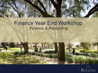 Finance Year End Workshop  Finance &amp; Accounting  Agenda    Ge ne ra l Budg e t a nd F  ina