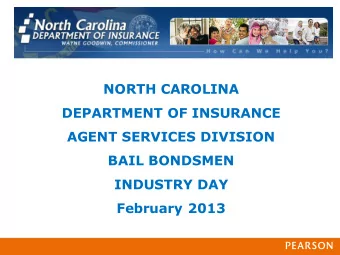 Introductions  North Carolina Insurance in Partnership with Pearson VUE  Rebecca Shigley, Agent