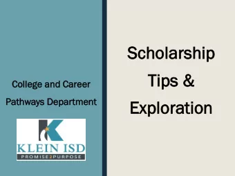 Schola  larship  p  Tips  ps &amp;  &amp;  Colle  llege a  and  nd Care  reer  Pathw  hways D  s