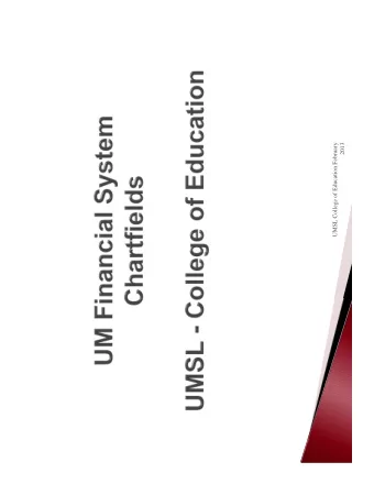 UMSL College of Education February  2013  Discuss definition of ChartFields  Purpose,