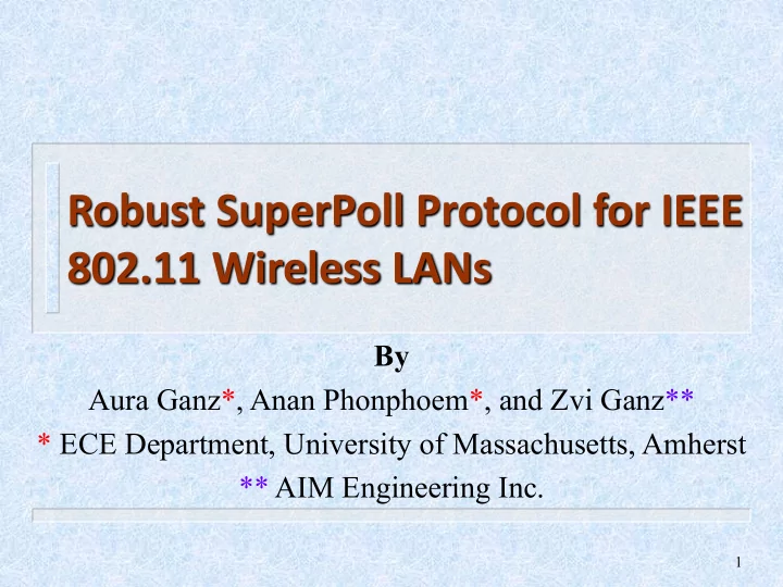 robust superpoll protocol for ieee 802 11 wireless lans