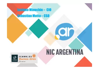 Luciano Minuchin   CIO  Sebastian Motta  CSO  DIRECCIN NACIONAL DEL REGISTRO DE DOMINIOS DE
