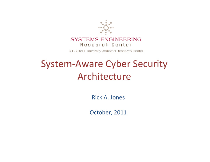 system aware cyber security architecture