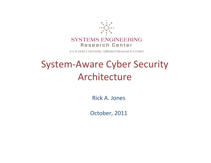 system aware cyber security architecture