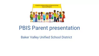 PBIS Parent presentation  Baker Valley Unified School District  Stone Soup Lunch  Slideshow  What