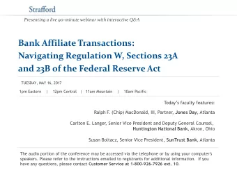 Bank Affiliate Transactions:  Navigating Regulation W, Sections 23A and 23B of the Federal Reserve