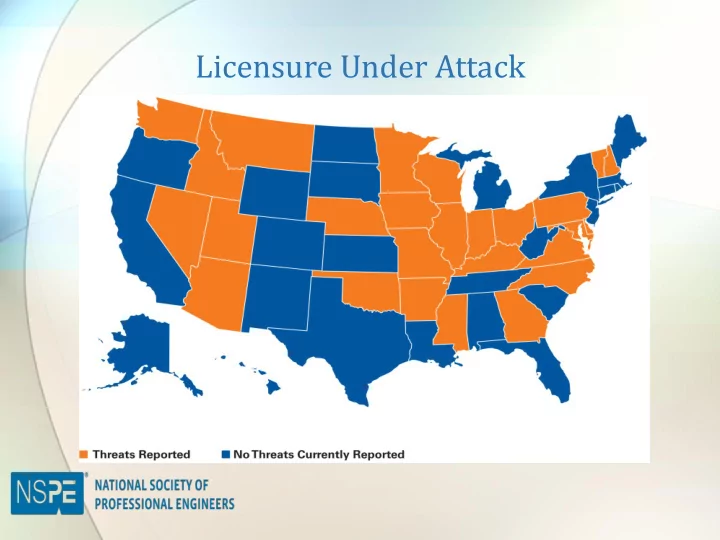 licensure under attack today s panelists