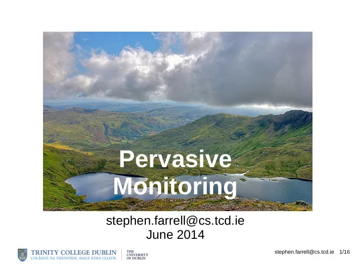 pervasive monitoring
