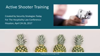 Active Shooter Training  Created by Security Strategies Today  For The Hospitality Law Conference