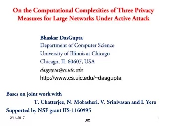 On the Computational Complexities of Three Privacy  Measures for Large Networks Under Active Attack
