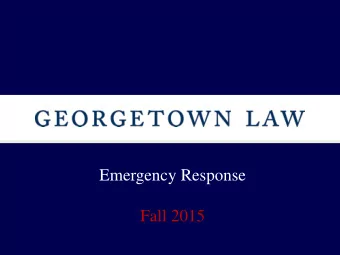 Emergency Response  Fall 2015  Agenda  Roles &amp; Responsibilities  Evacuation  Shelter