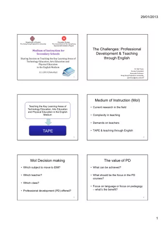 TAPE  TAPE &amp; teaching through English  3  4  MoI Decision making  The value of PD  Which