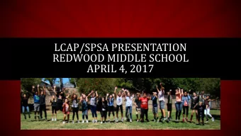 APRIL 4, 2017  CVUSD LOCAL CONTROL AND  ACCOUNTABILITY PLAN (LCAP ) GOALS  1) Improve Learning for