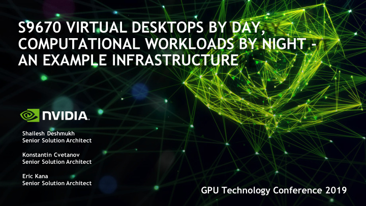 s9670 virtual desktops by day computational workloads by