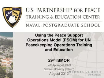 29 th ISMOR  Jeff Appleget, PhD  Colonel, US Army (retired)  August 2012  Agenda  Introduction